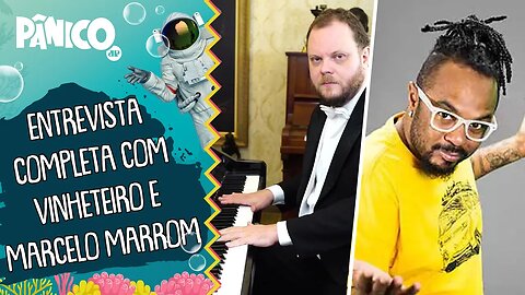 Assista à entrevista com Vinheteiro e Marcelo Marrom na íntegra