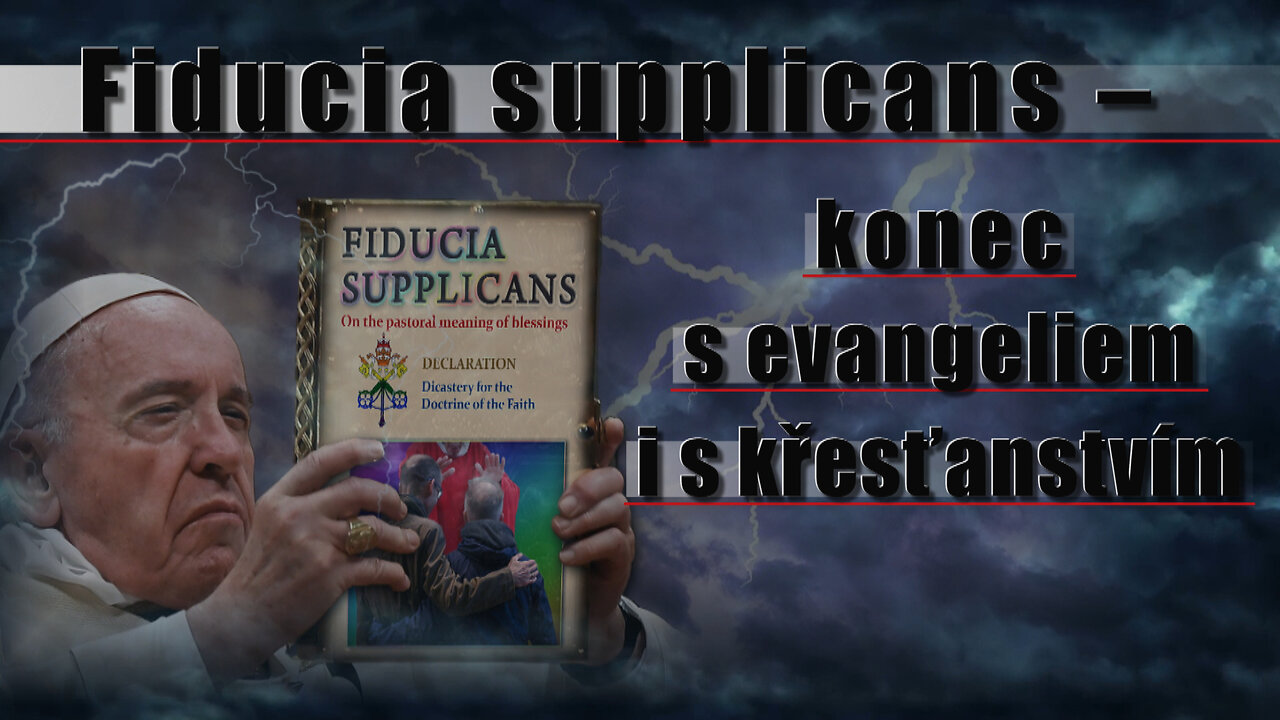 Fiducia supplicans – konec s evangeliem i s křesťanstvím