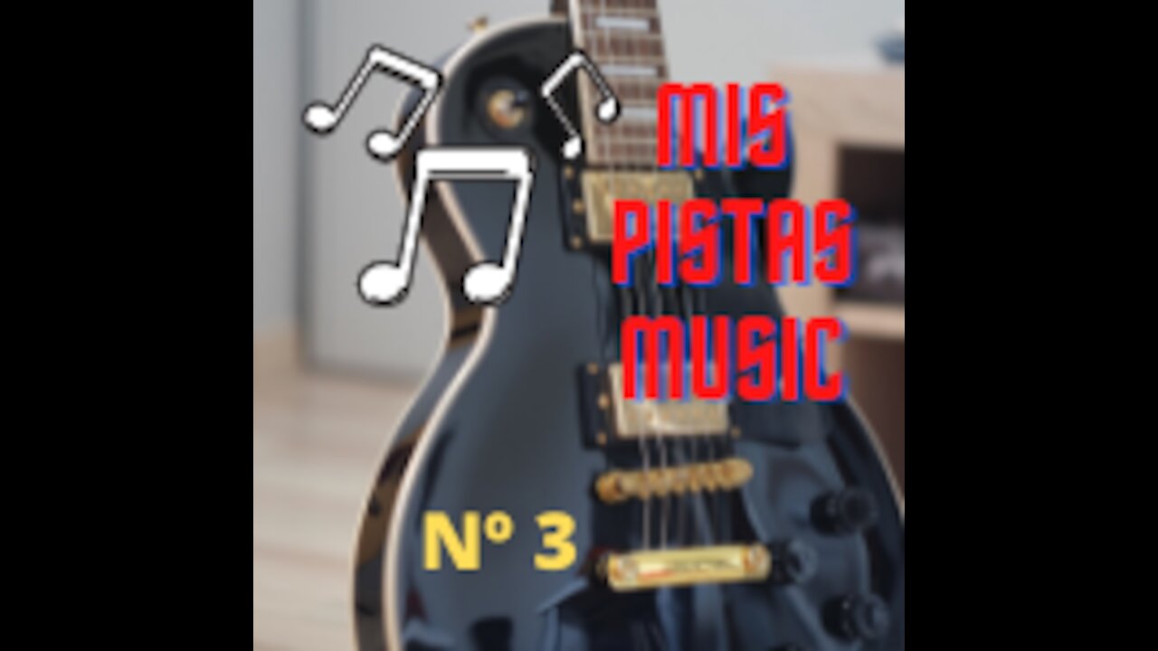 PISTA Nº 3 PARA ACOMPAÑAMIENTO DE GUITARRA