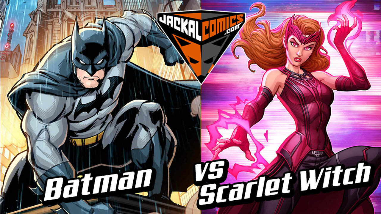 BATMAN Vs. SCARLET WITCH - Comic Book Battles: Who Would Win In A Fight?