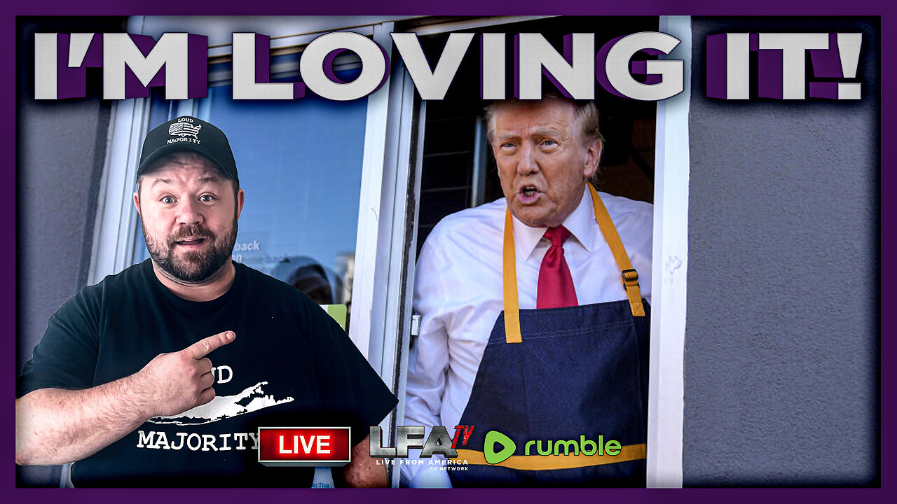 DONALD TRUMP MAKES MCDONALDS GREAT AGAIN | LOUD MAJORITY 10.21.24 1pm EST