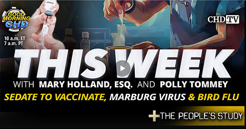 Sedate To Vaccinate, Marburg Virus & Bird Flu