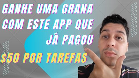 Ganhe uma grana com este App que já pagou $50 por tarefas | GrapeData