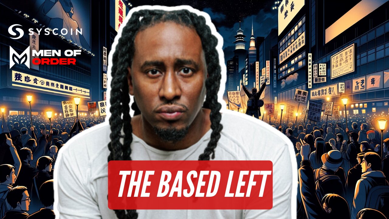 The Based Left Rises - Grift Report