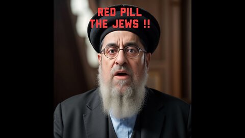 Time to Red Pill the Jews