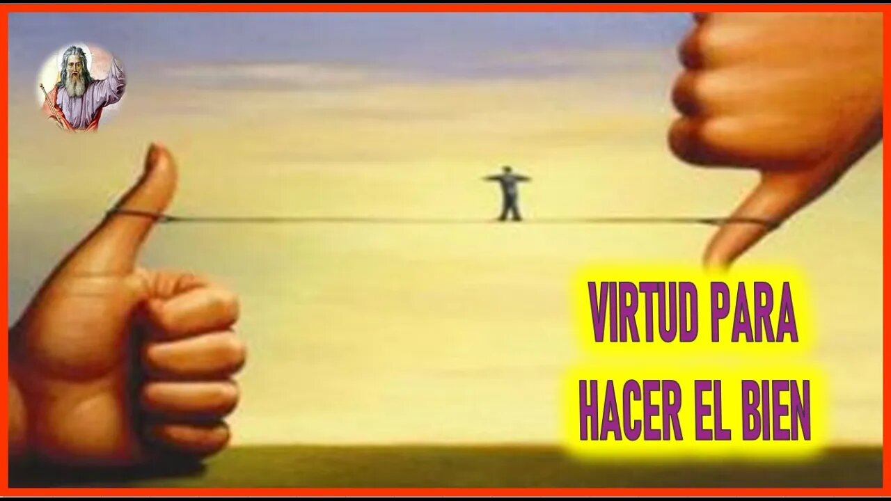 MENSAJE DE DIOS PADRE A INSPIRACIONES DEL CIELO - VIRTUD PARA HACER EL BIEN