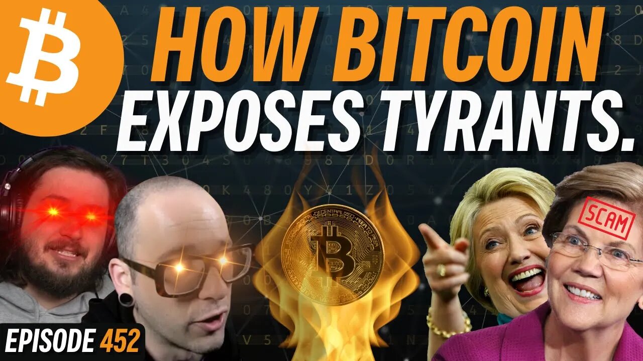 MAJOR ATTACK On Bitcoin, Tyrants Exposed. | EP 452