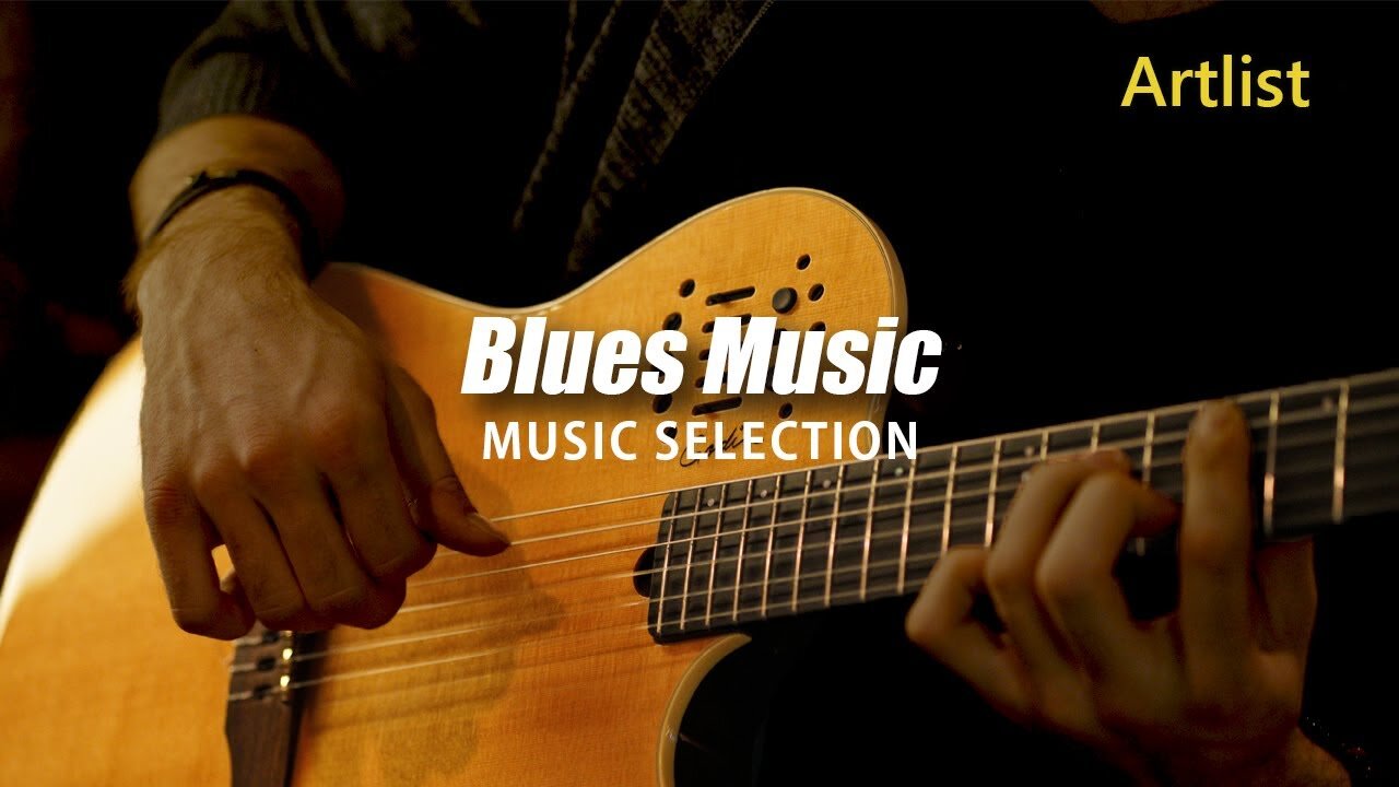 The Best BLUES MUSIC. Blues Songs Selection by Artlist