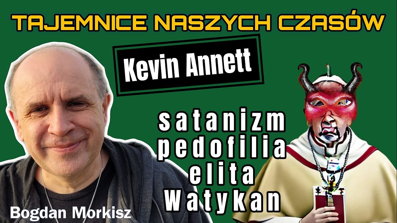 Kevin Annett: Satanizm, pedofilia, elita i Watykan