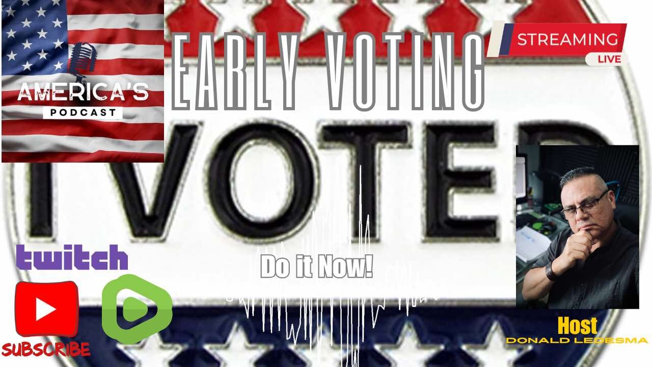 #12- Early Voting (audio)- #new #voting