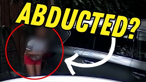 Kidnapping Attempt Caught on Camera. Or Was It Something Else?