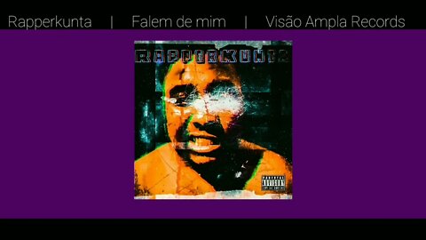 Rapperkunta - Falem de mim (ÁUDIO OFICIAL)