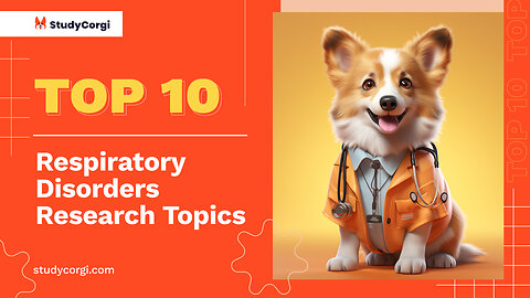 TOP-10 Respiratory Disorders Research Topics