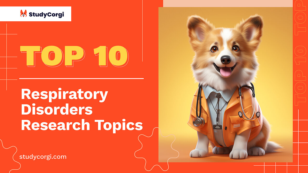 TOP-10 Respiratory Disorders Research Topics