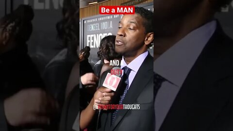 Denzel on STEPPING UP as a MAN #shorts
