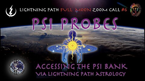 LIGHTNING PATH FULL MOON ZOOM CALL #6