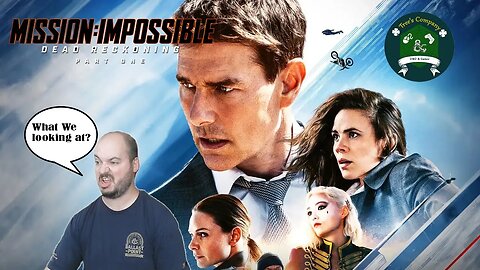 Go See Mission Impossible 7 in Theaters!