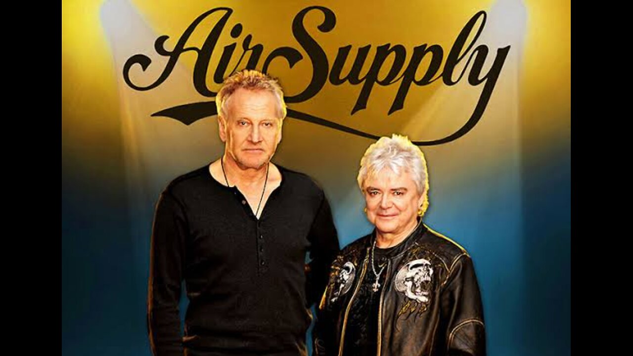 AIR SUPPLY BEST HIT SONG