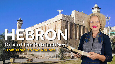 Hebron, City of the Patriarch Part One | Dr. Dominiquae Bierman