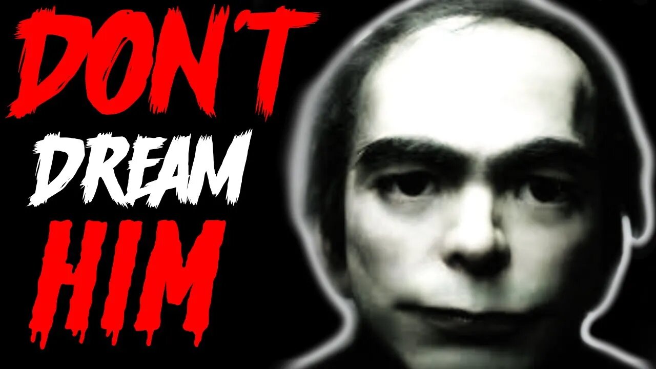 THOUSANDS Of People Have Seen This Man, Have You? | HORRIFYING Man Stalks You Through Your Dreams