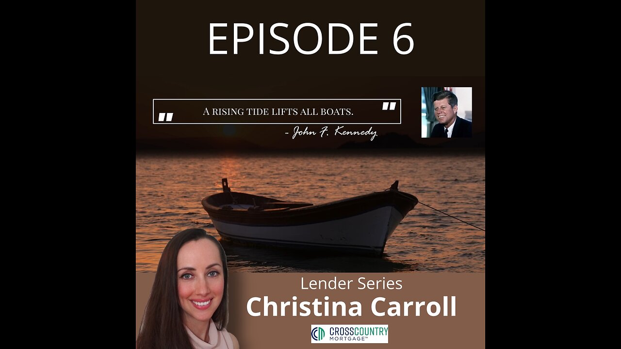 A Rising Tide Podcast - Ep 6 - Lender Christina Carroll