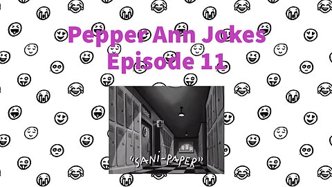 Pepper Ann Jokes - Episode 11 - Sani-Paper