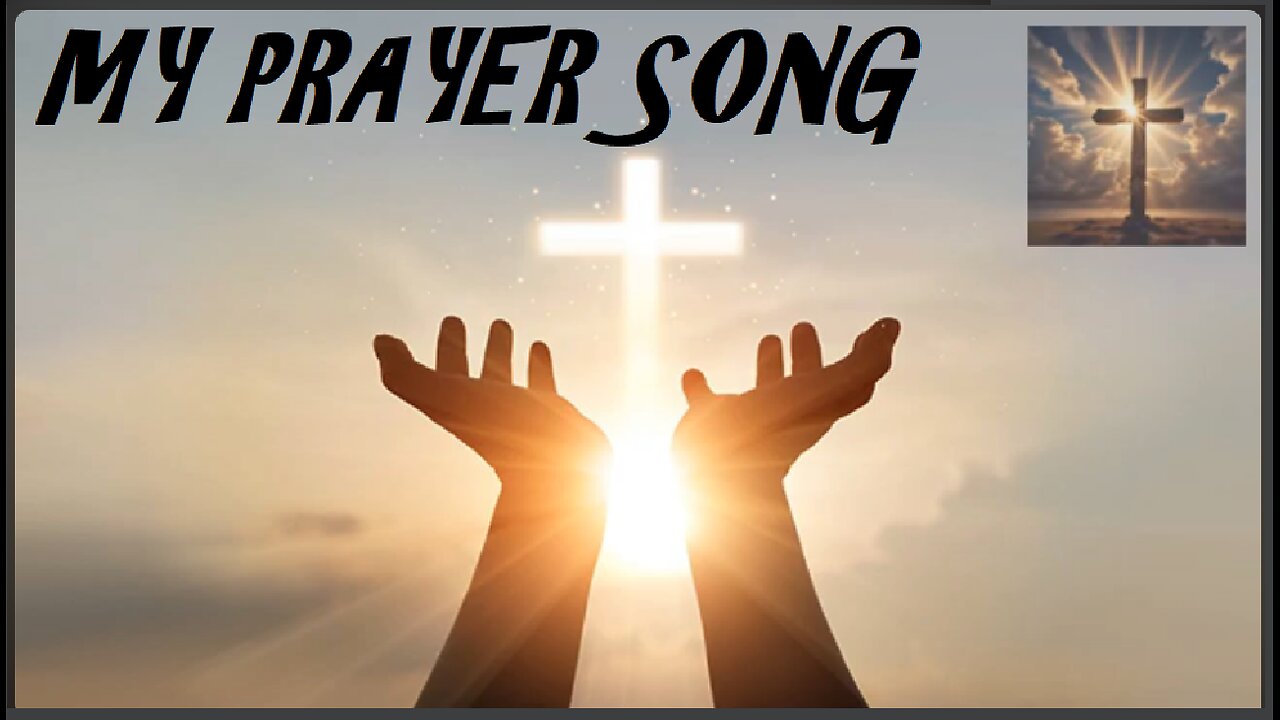 My Prayer Song