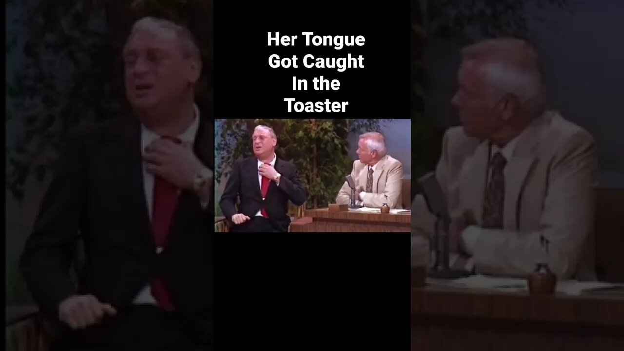 Rodney Dangerfield - Her Tongue got caught in the toaster