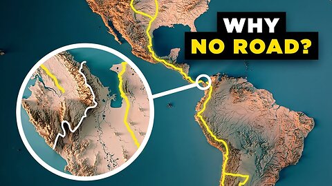 Why The Americas Still Aren't Connected By a Road