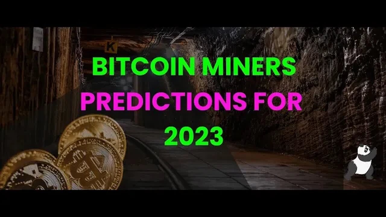 Bitcoin Miners Predictions for 2023