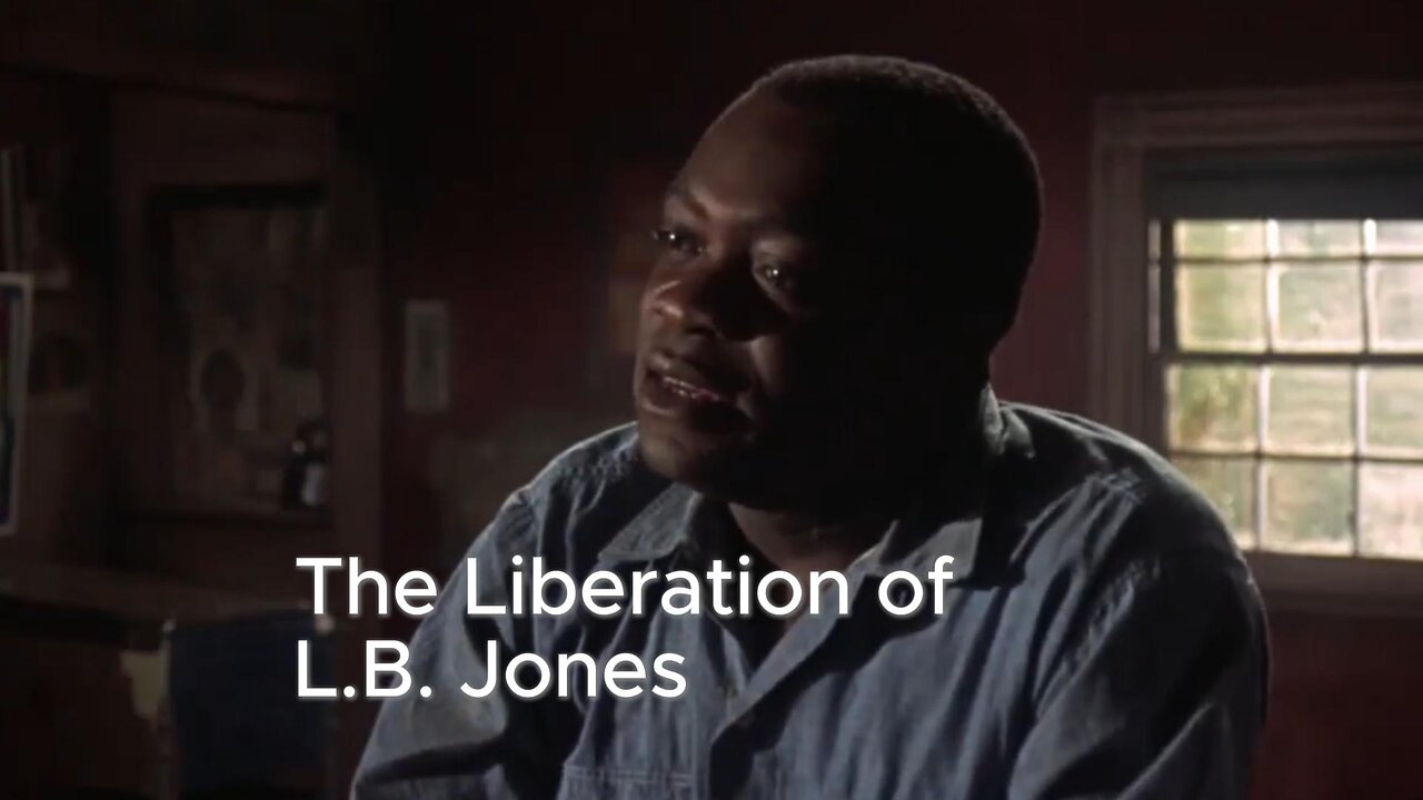 🎥🎬 The Liberation of L.B. Jones