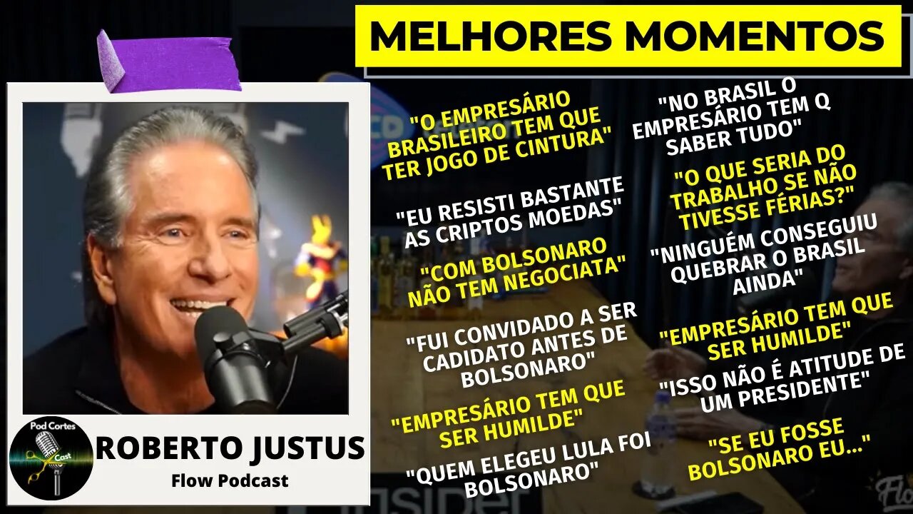 MELHORES MOMENTOS ROBERTO JUSTUS A CUNHA - Flow Podcast