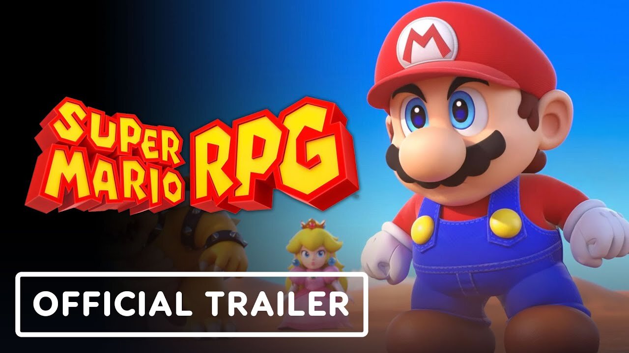 Super Mario RPG - Official Overview Trailer