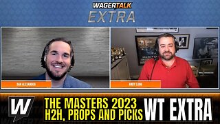 2023 Masters Picks, Predictions and Betting Odds | The Masters Prop Picks | WagerTalk Extra 4/3