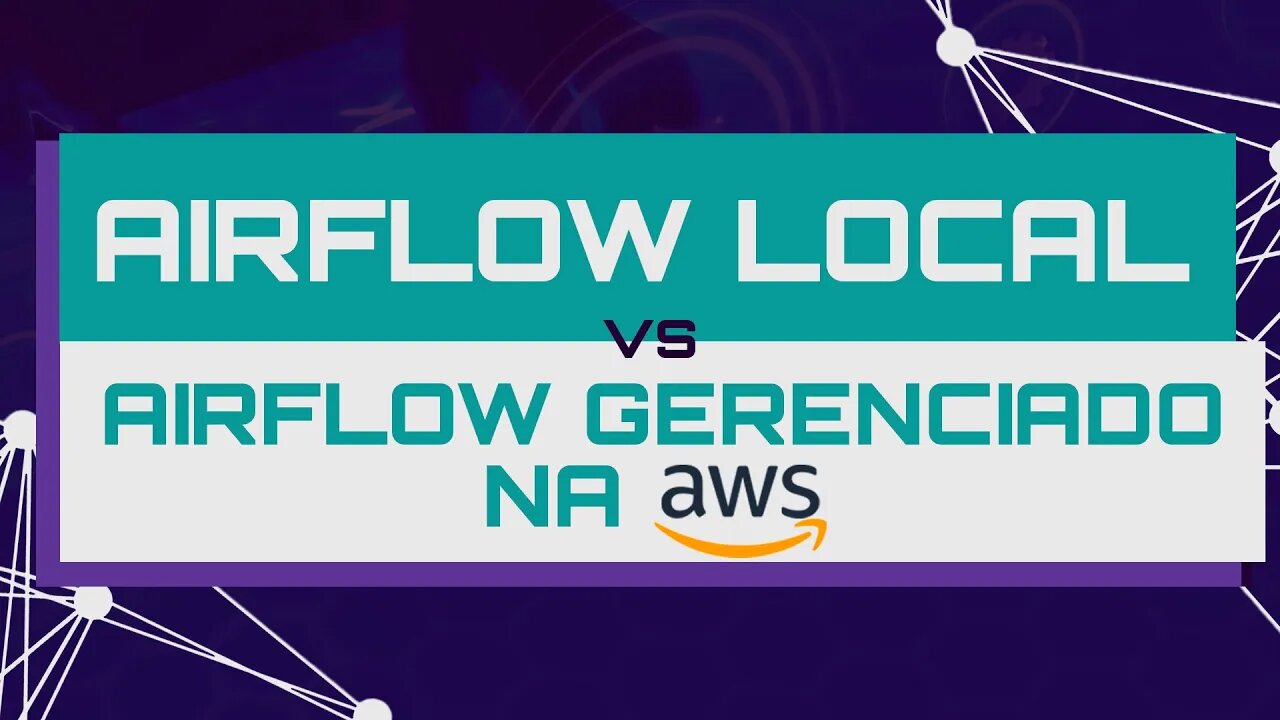 Airflow Local VS Airflow Gerenciado na AWS