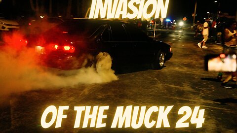 Invasion Of The Muck 2024