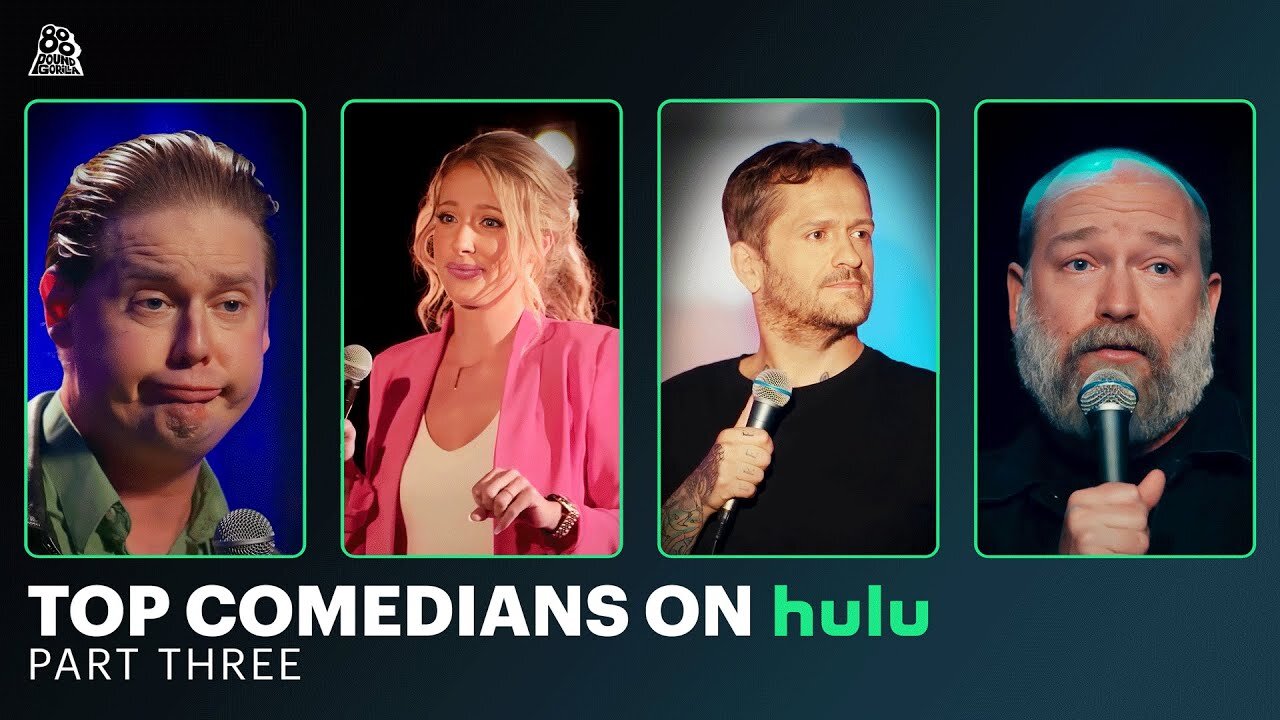 Top Comedians On Hulu | Part 3