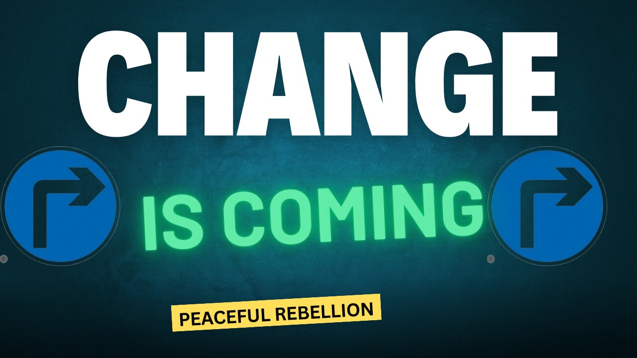 Change for the Better or Worse? Peaceful Rebellion #awake #aware #spirituality #channeling #5d