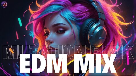 EDM Mutation Funk: Ultimate Funky Beats Mix for 2024