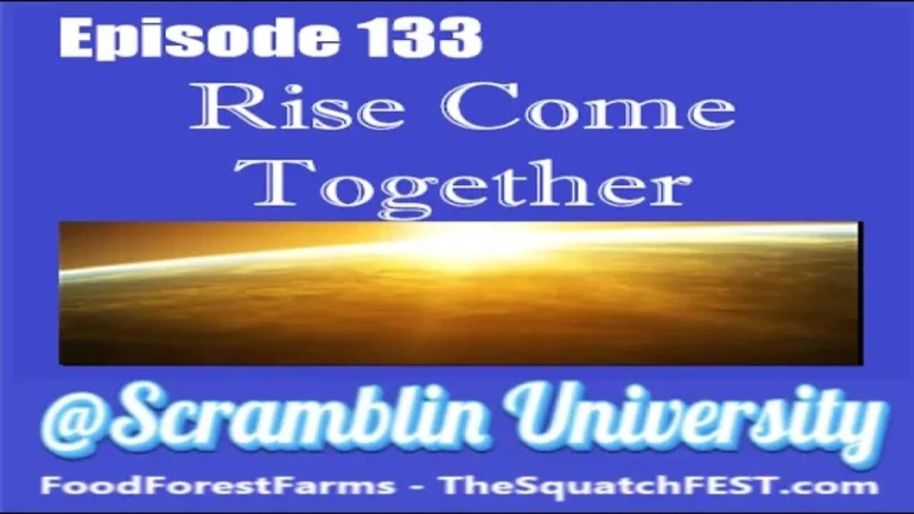 @Scramblin University - Episode 133 - RISE Come Together