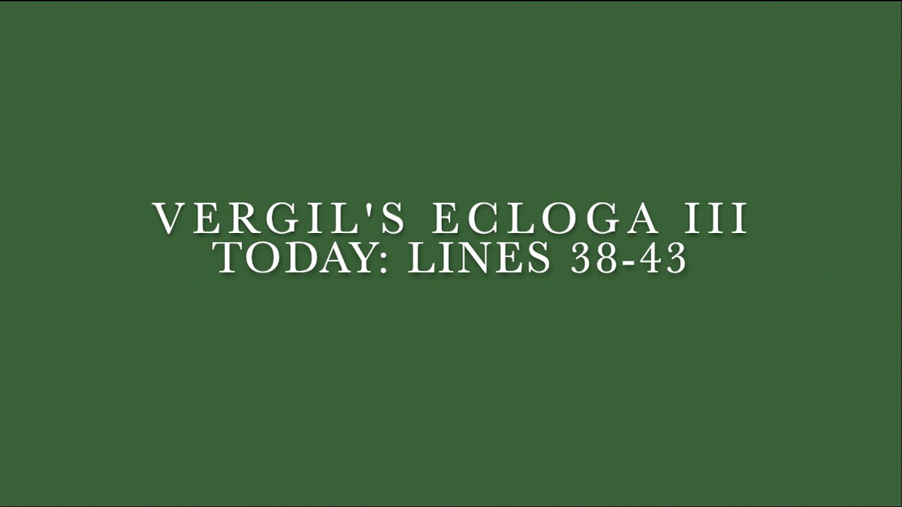 Vergil Ecloga III Lines 38–43