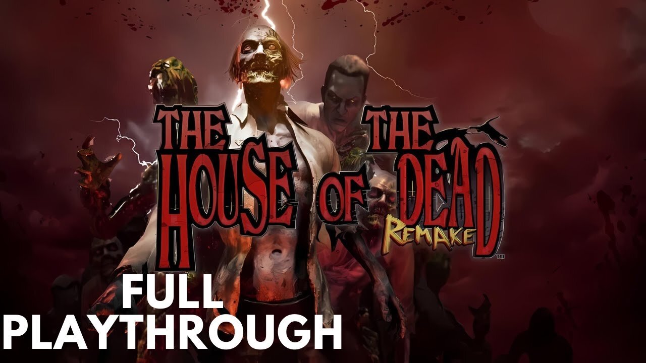 The House of the Dead Remake - Full Game (Playthrough - No Commentary) [RX 580]