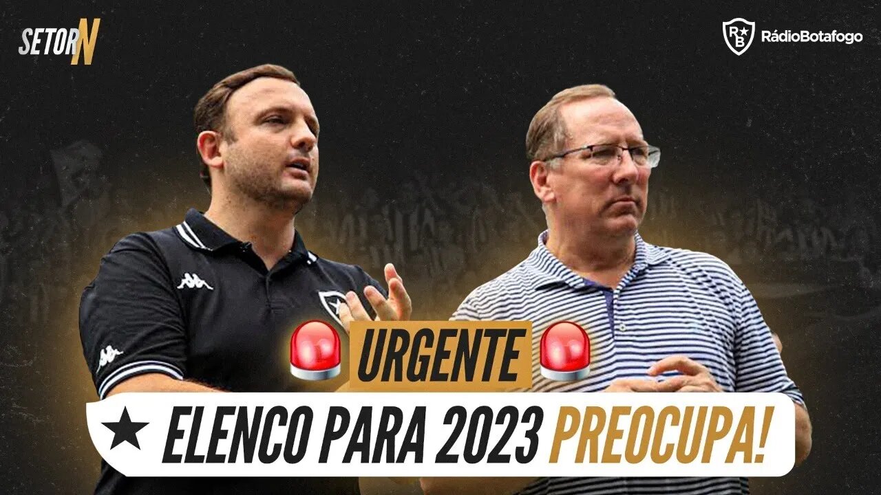 🚨 URGENTE!!! COMO FICARÁ O ELENCO PARA 2023?