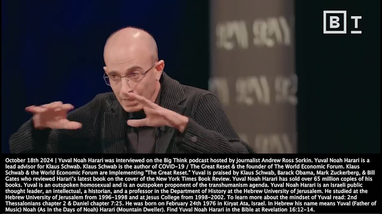 Yuval Noah Harari | "To Follow All the People 24 Hours Per Day You Do Not Need Millions of Human Agents. You Have All These Digital Agents, You Can Put the Whole Population Under 24 Hour Surveillance." - 10/18/2024