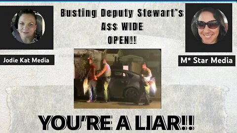 Deputy Stewart Another LASD LIAR