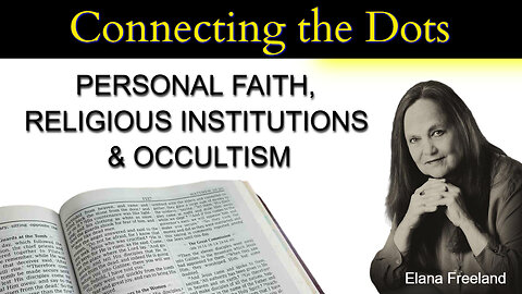 PERSONAL FAITH, RELIGIOUS INSTITUTIONS & OCCULTISM