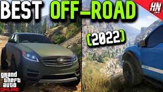 Top 10 Best Off-Roading Vehicles In GTA Online 2022