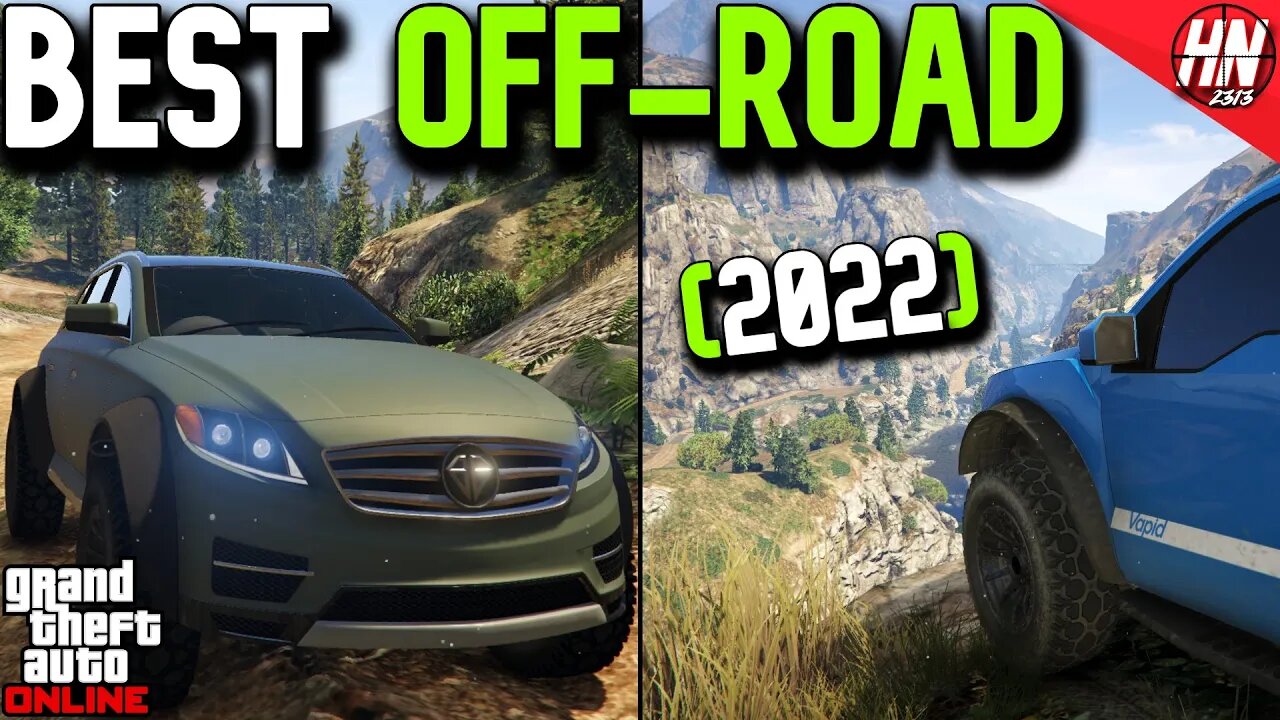 Top 10 Best Off-Roading Vehicles In GTA Online 2022