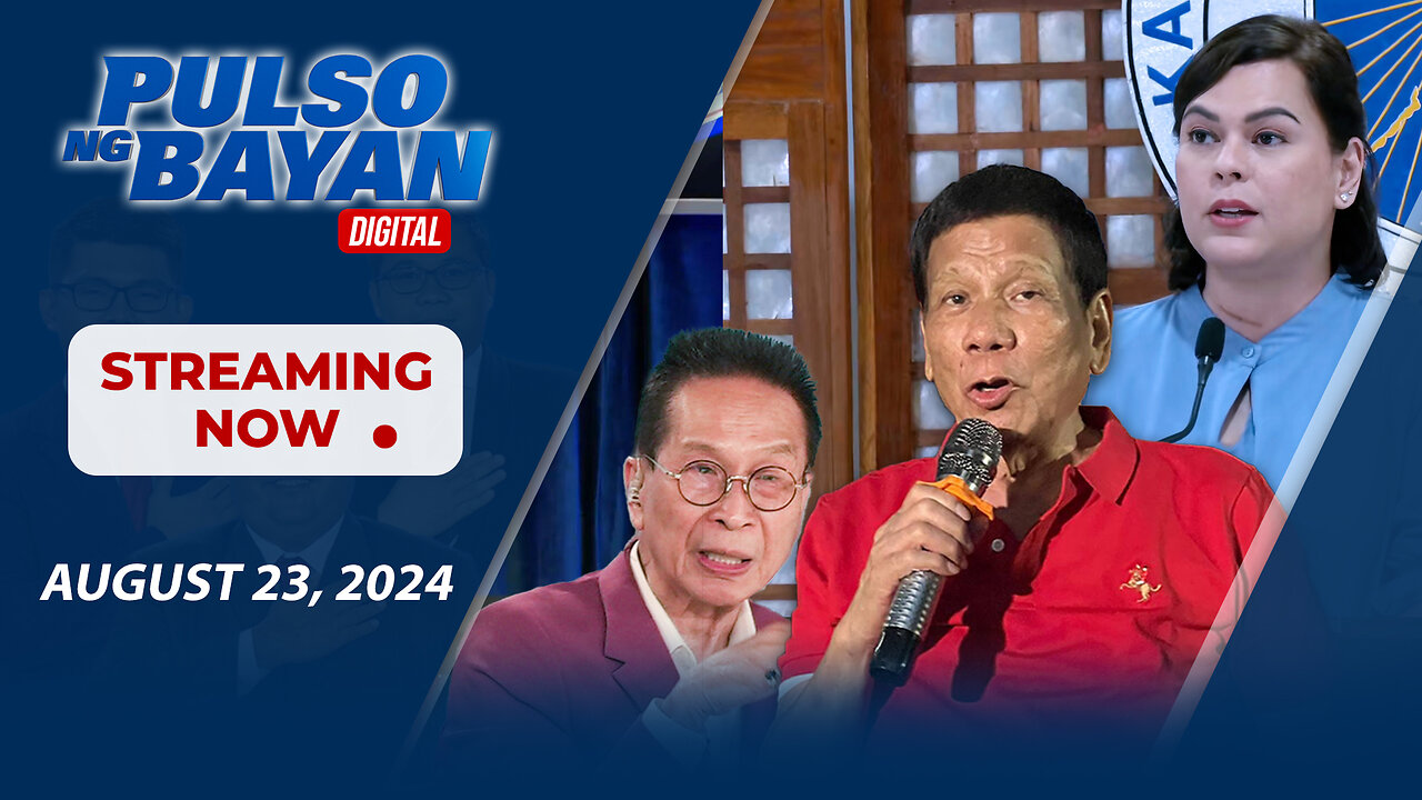 LIVE | Pulso ng Bayan kasama sina Admar Vilando & Jade Calabroso | Agosto 23, 2024