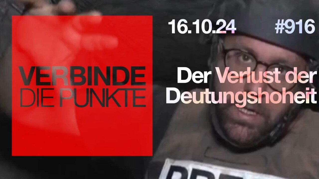 Verbinde die Punkte 916 - Der Verlust der Deutungshoheit vom 16.10.2024